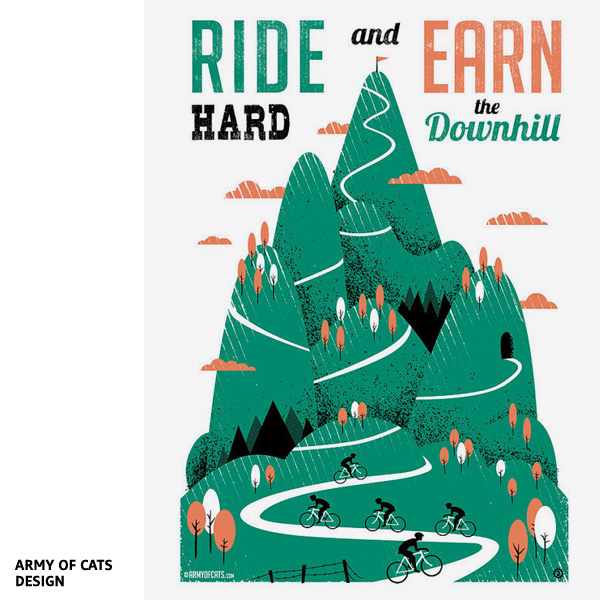 Ride Hard and Earn the Downhill par Army of Cats